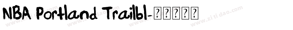 NBA Portland Trailbl字体转换